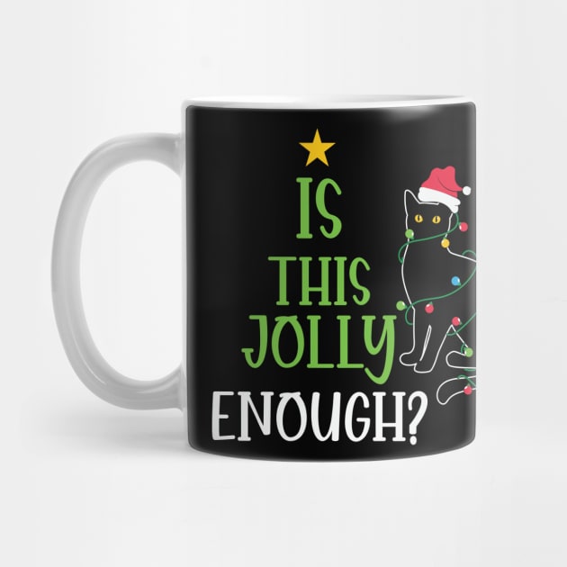 Is This Jolly Enough Funny Cat Christmas Gift by BadDesignCo